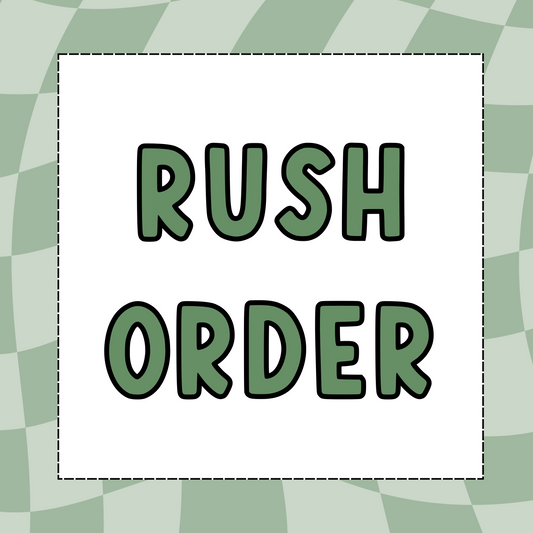 Rush Order